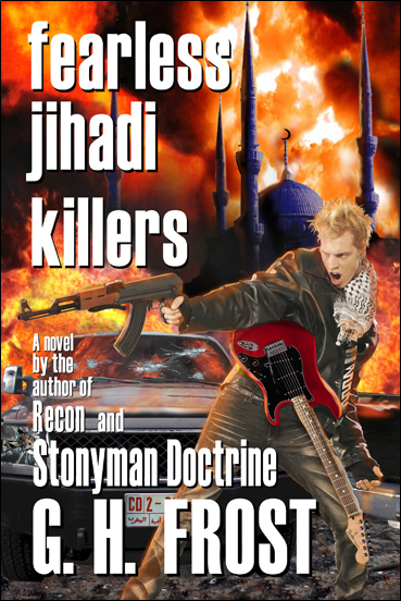 New novel by G H Frost, writer author of Stonyman Doctrine and Recon International terror gangs move anti-aircraft missiles from Iraq, through Sudan and Morocco, to attack airliners in the United States. Al Qaeda?  Islamic Jihad?  The Mujahadeen of Iraqi Revenge?  Salafis from Saudi Arabia?  The Iranian Revolutionary Guard?  The gangs cannot be identified --- but the threat is known.  One SA-7 missile can drop an American airliner and the gangs possess an endless supply of missiles from the abandoned weapon dumps of Iraq.  Tracking the gangs through enemy nations, squads of Recon Marines carry false passports and play the roles of cameramen, news reporters, musicians.  They speak Arabic, Russian, French, Spanish. They cannot carry weapons.  To kill the gangs and destroy the missiles, the Marines must fight with their hands or knives or enemy weapons.  And if killed or captured, the Marines are not Americans.